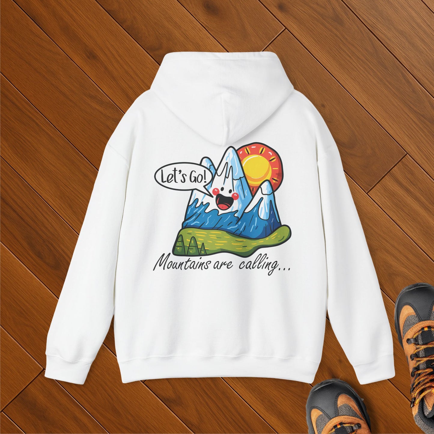 Mountains are Calling Hoodie