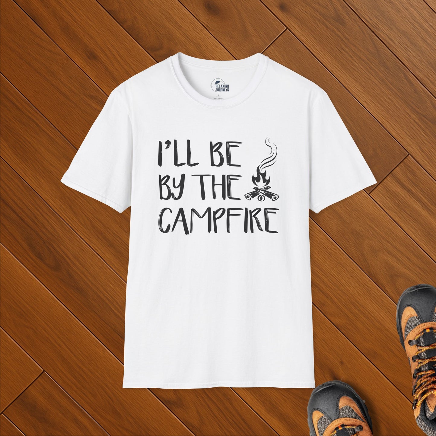 I'll be by the campfire T-Shirt