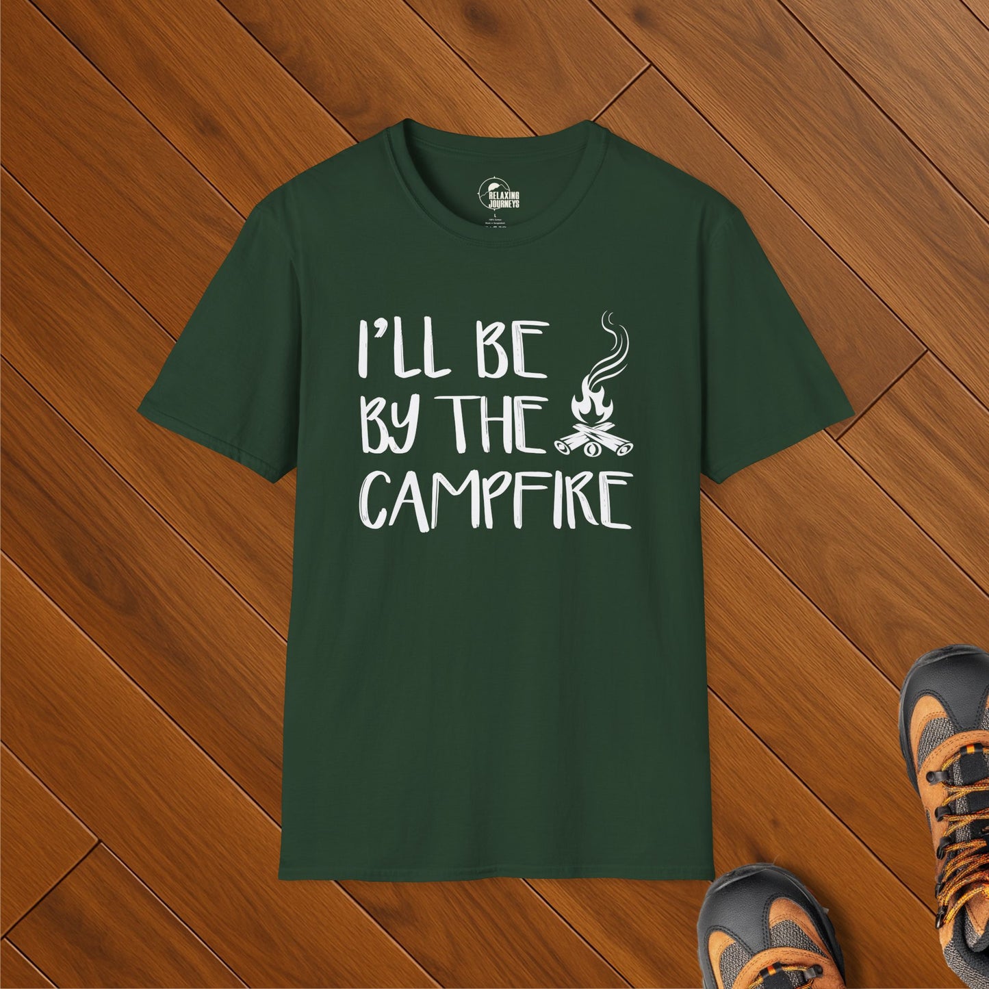 I'll be by the campfire T-Shirt