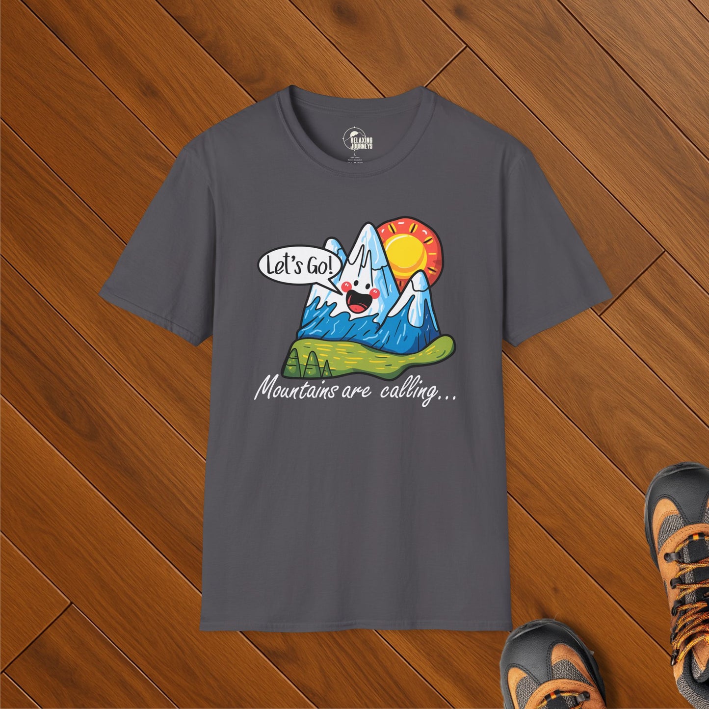 Mountains are Calling - Let's Go! T-Shirt