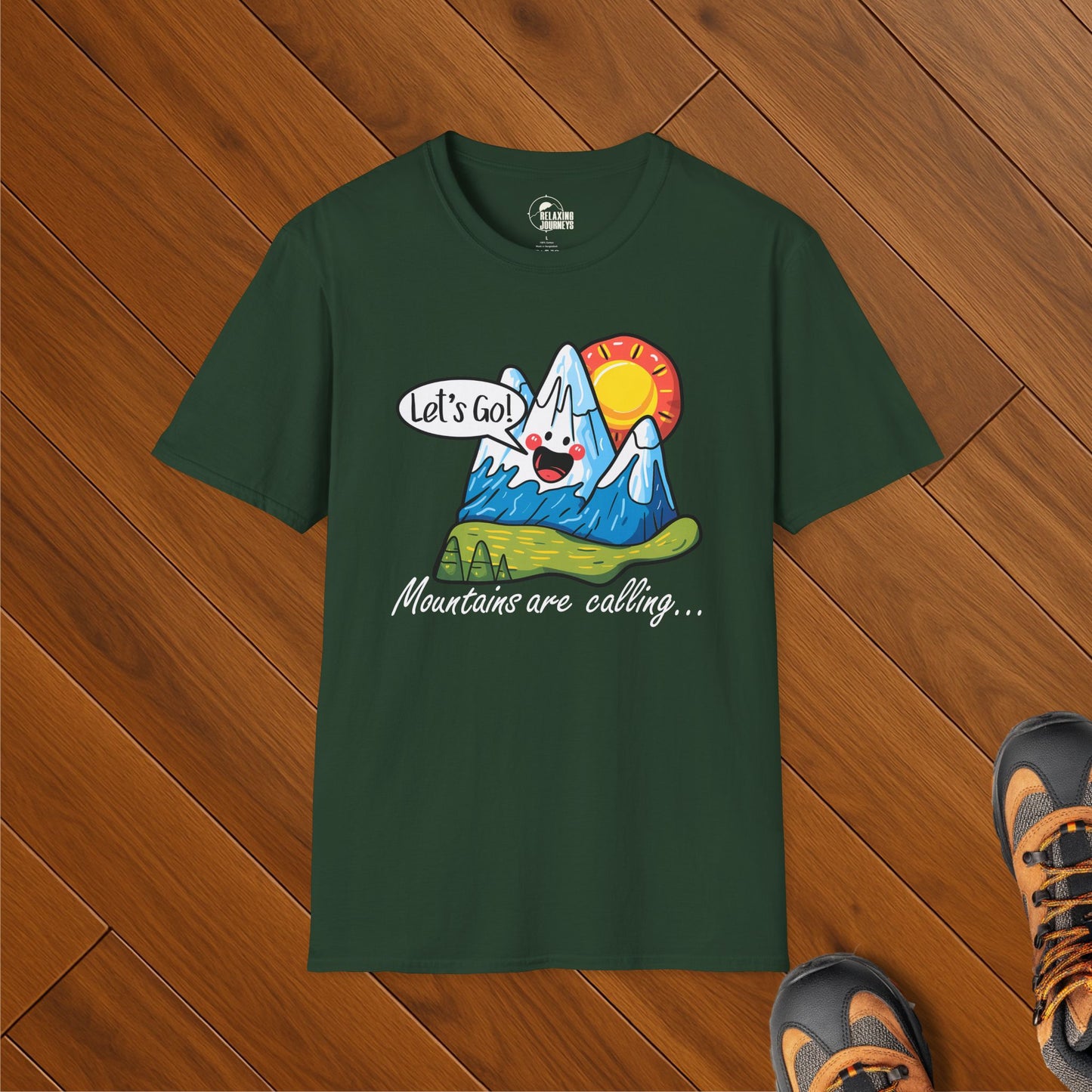 Mountains are Calling - Let's Go! T-Shirt