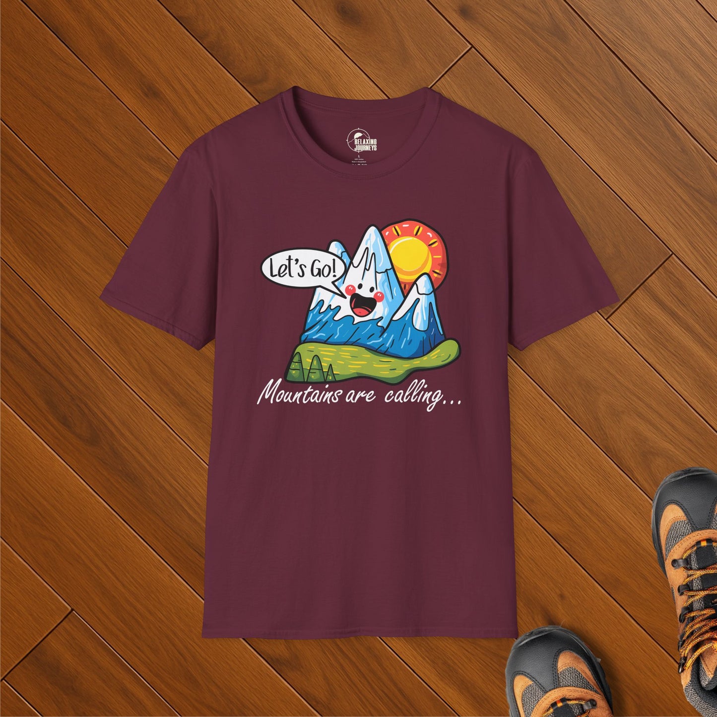 Mountains are Calling - Let's Go! T-Shirt