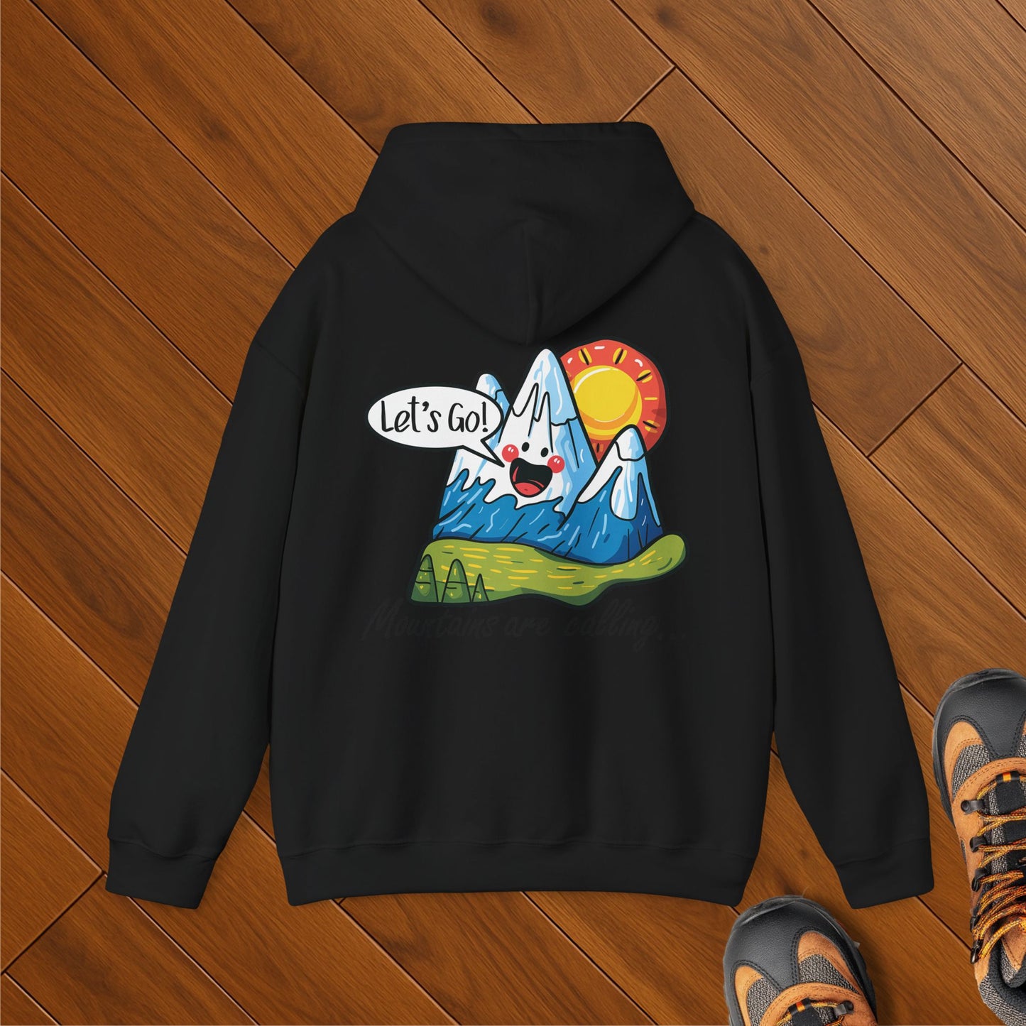 Mountains are Calling Hoodie